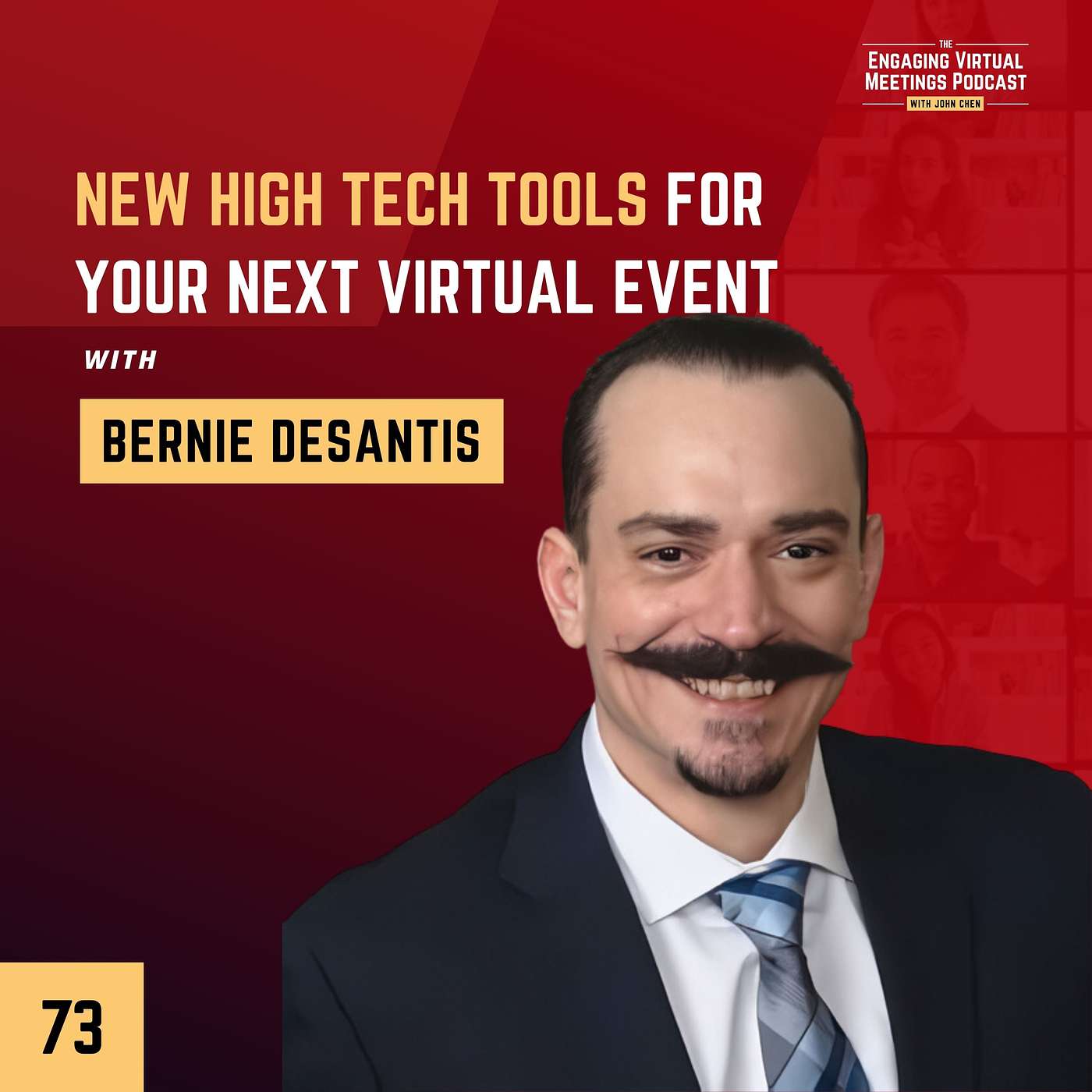 New High Tech Tools For Your Next Virtual Event with Bernie DeSantis