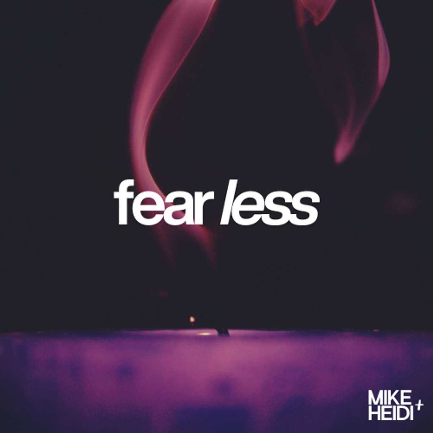 Fear Less