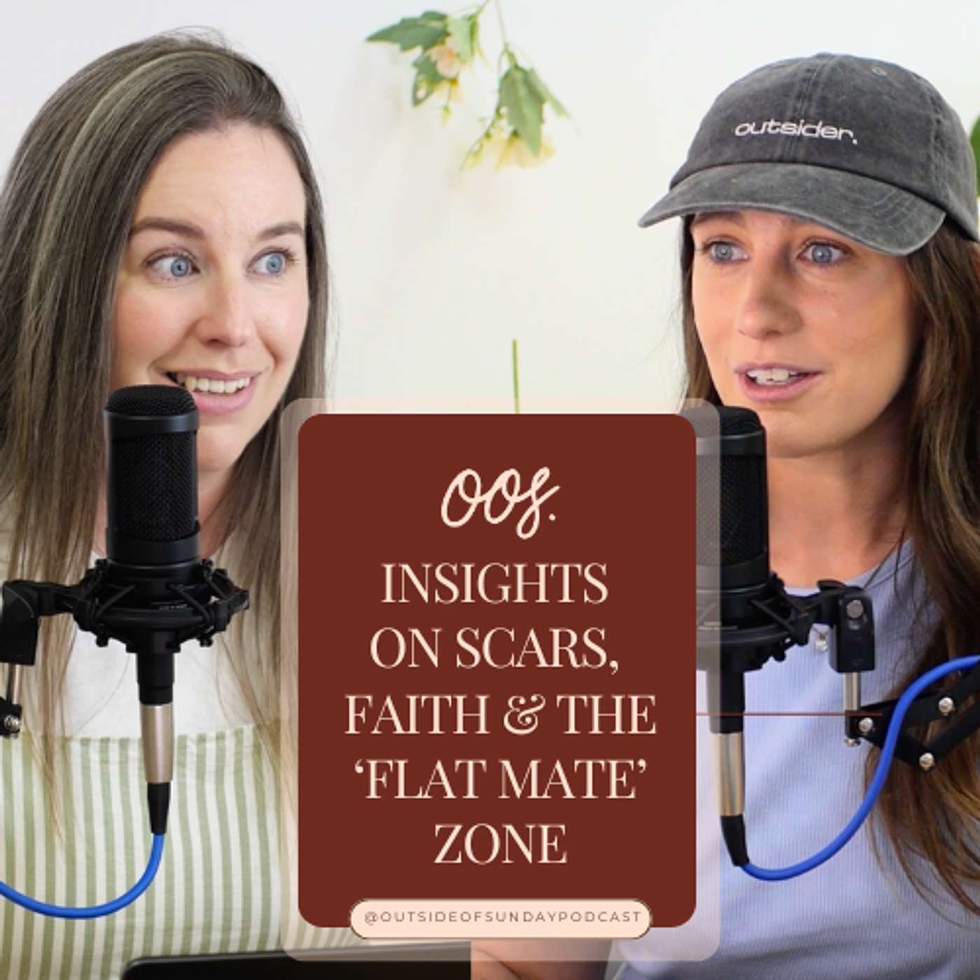 Episode 172: Insights on Scars, Faith & The 'Flat Mate' Zone