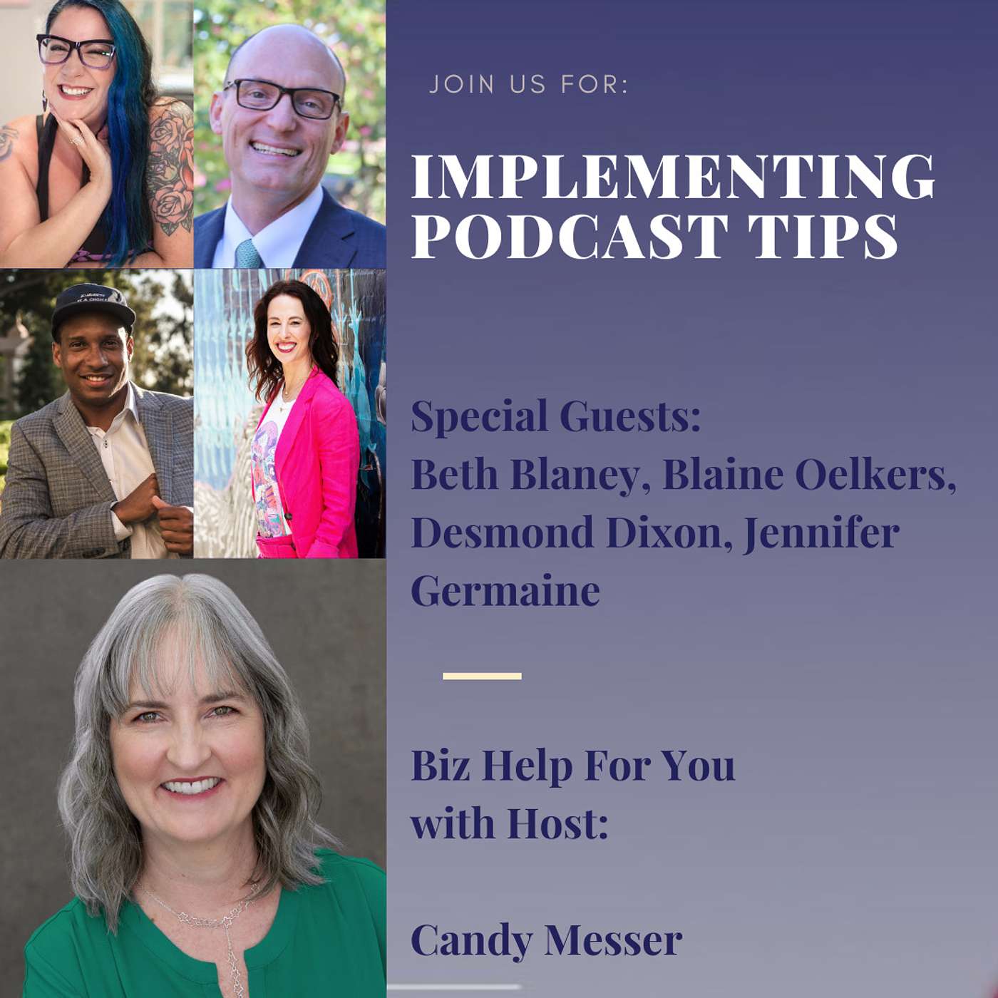 Implementing Podcast Tips with Candy Messer