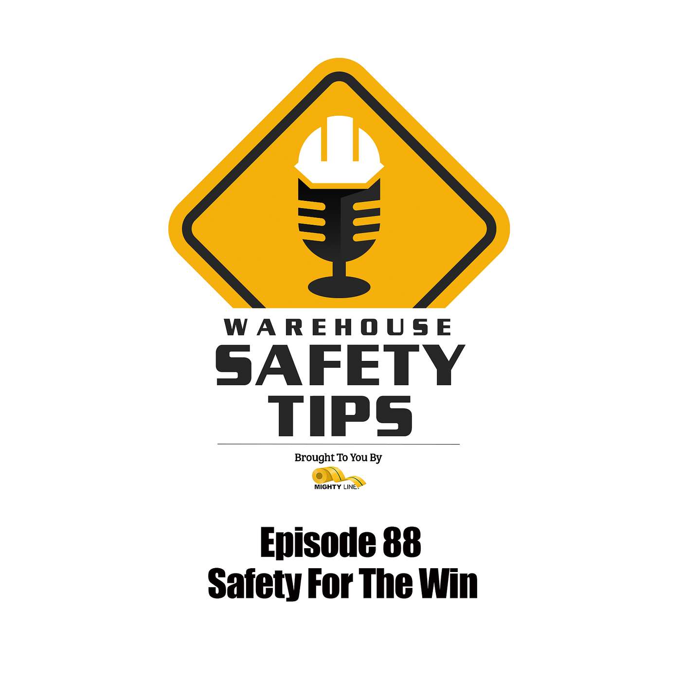 S2 Ep88: Warehouse Safety Tips | Episode 88 | Safety For The WIN