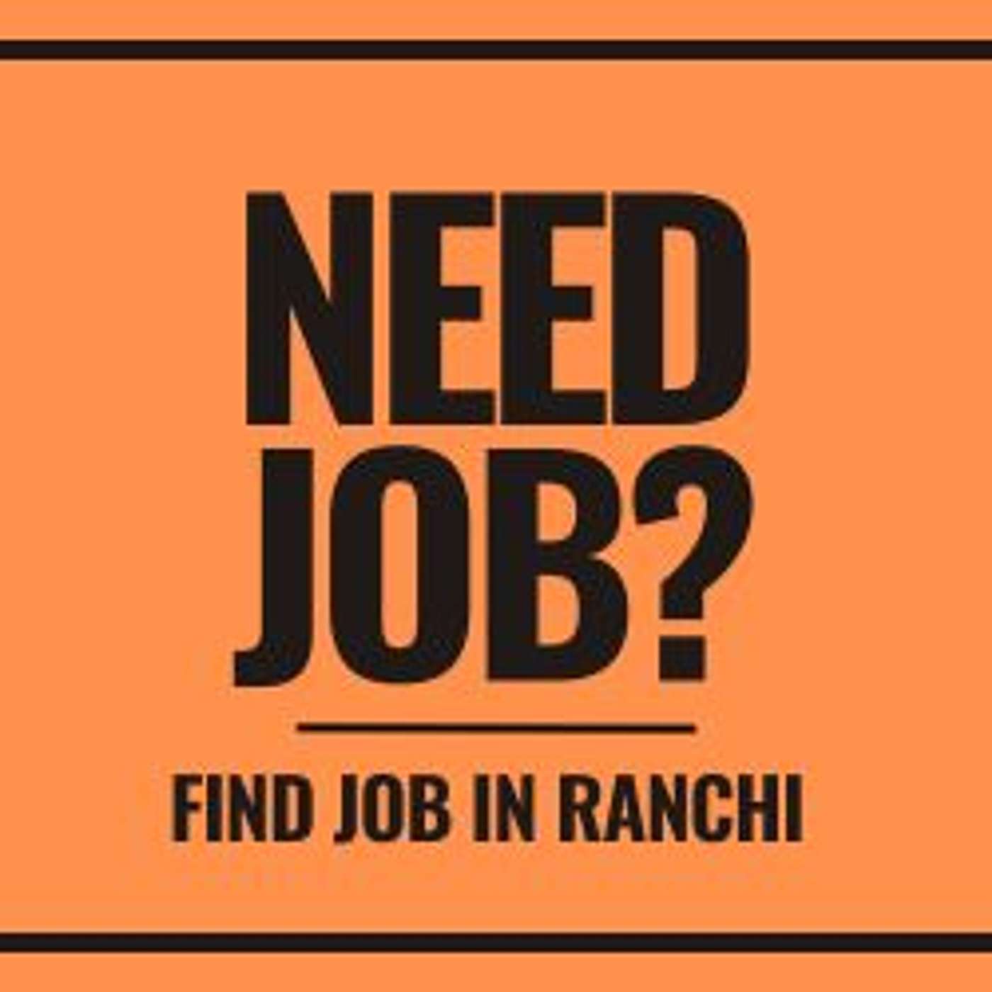Job in Ranchi's Podcast