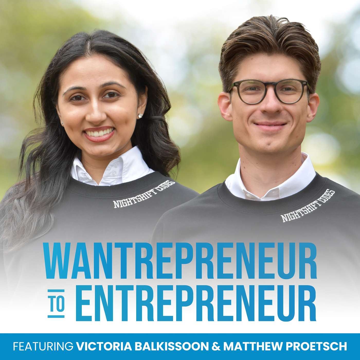 Wantrepreneur to Entrepreneur | Start and Grow Your Own Business