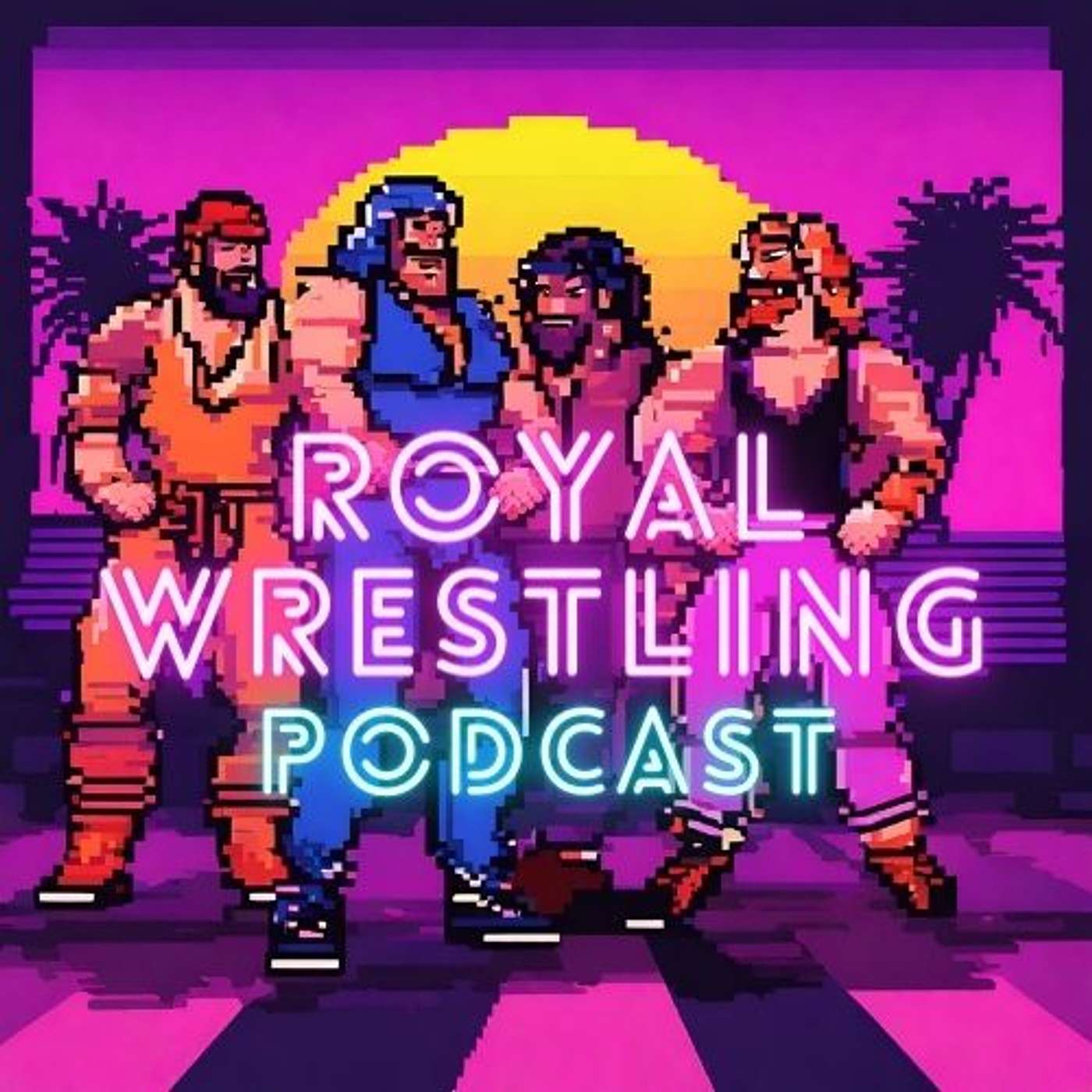 Royal Wrestling Podcast
