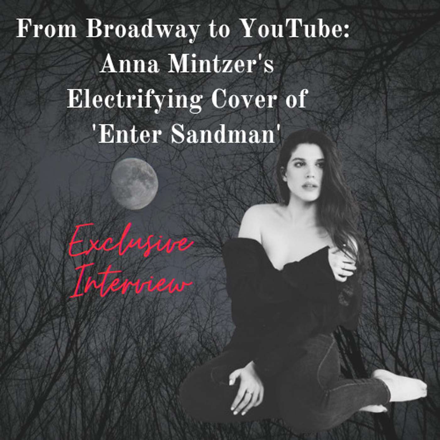 From Broadway to YouTube: Anna Mintzer's Electrifying Cover of 'Enter Sandman' episode artwork
