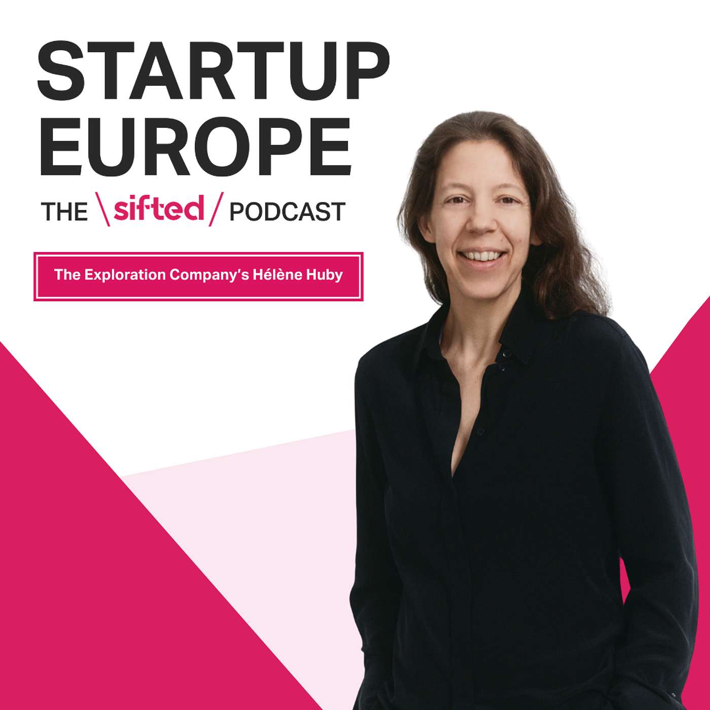 Hélène Huby, CEO of The Exploration Company: 'Only the crazy people change the world'