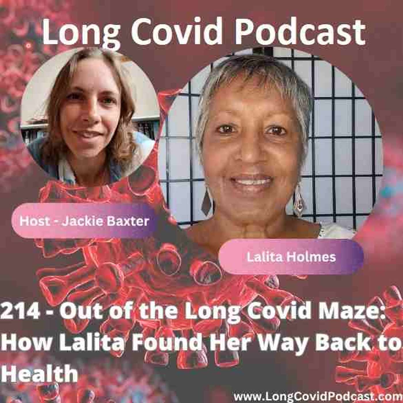214 - Out of the Long Covid Maze: How Lalita Found Her Way Back to Health