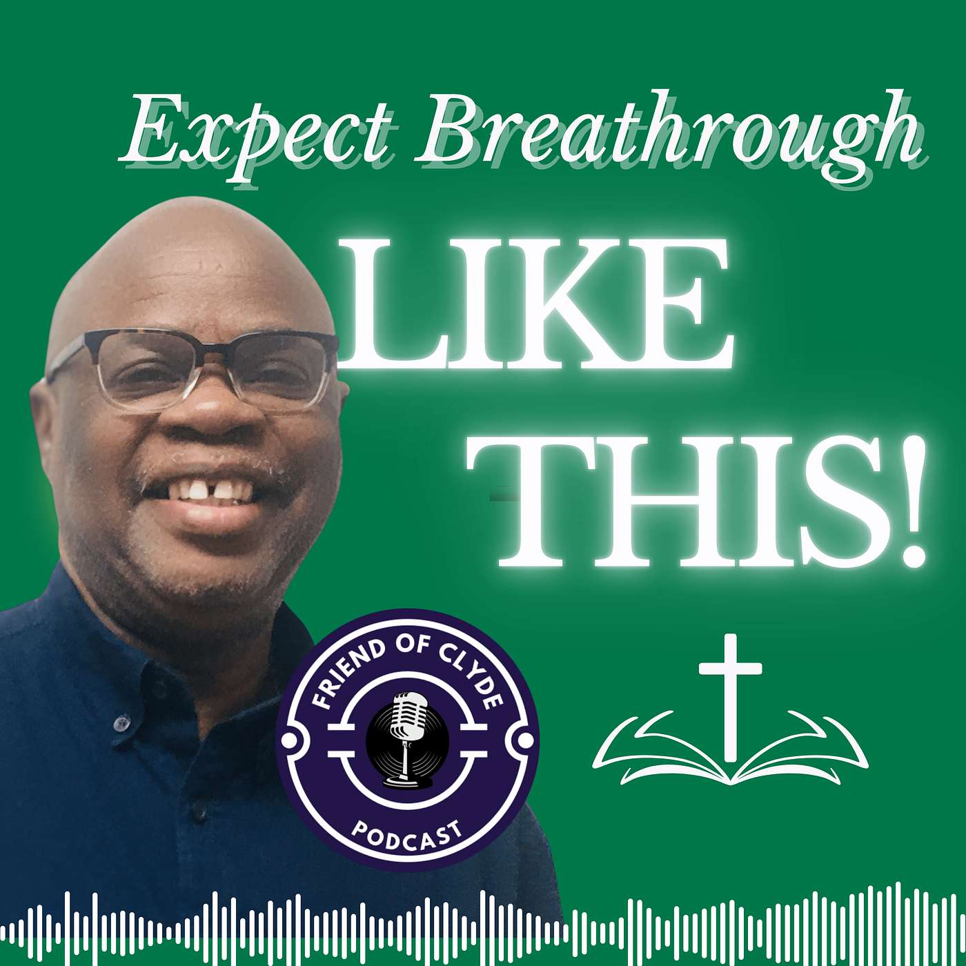 How Faith Will Change Your Life: Even When You Have Little Faith