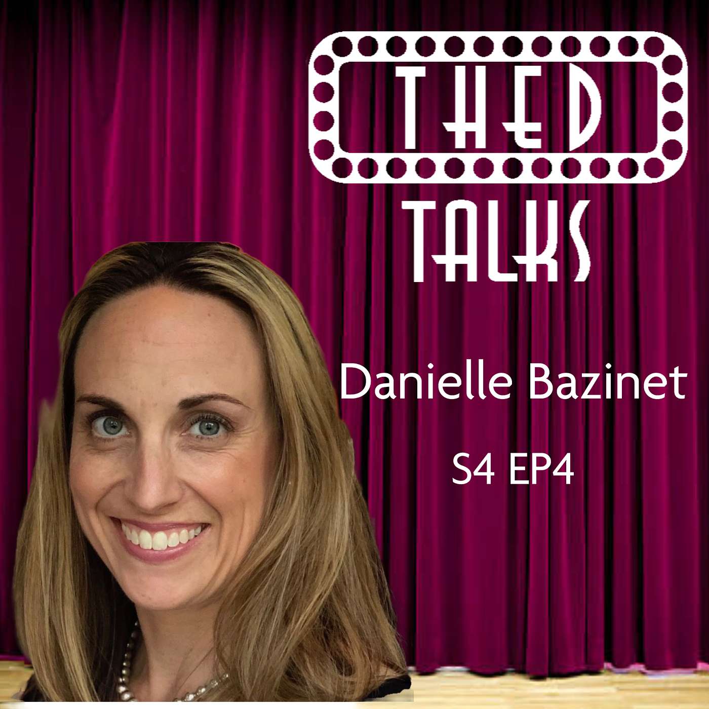 4.04 A Conversation with Danielle Bazinet