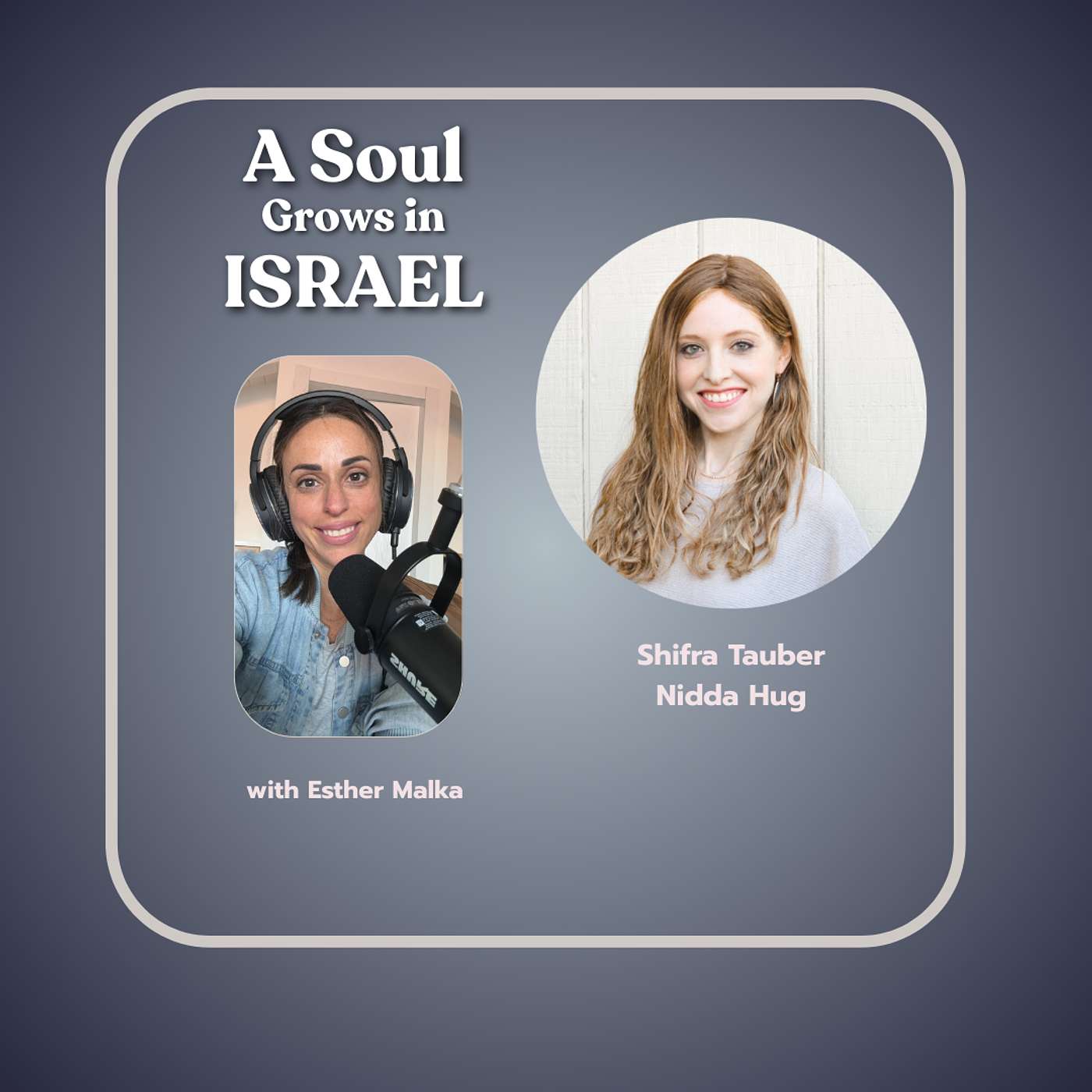 A Soul Grows in Israel