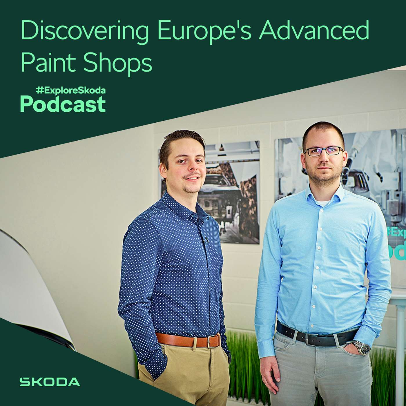 #ExploreŠkoda Podcast: Exploring One of the Most Advanced Paint Shops in Europe