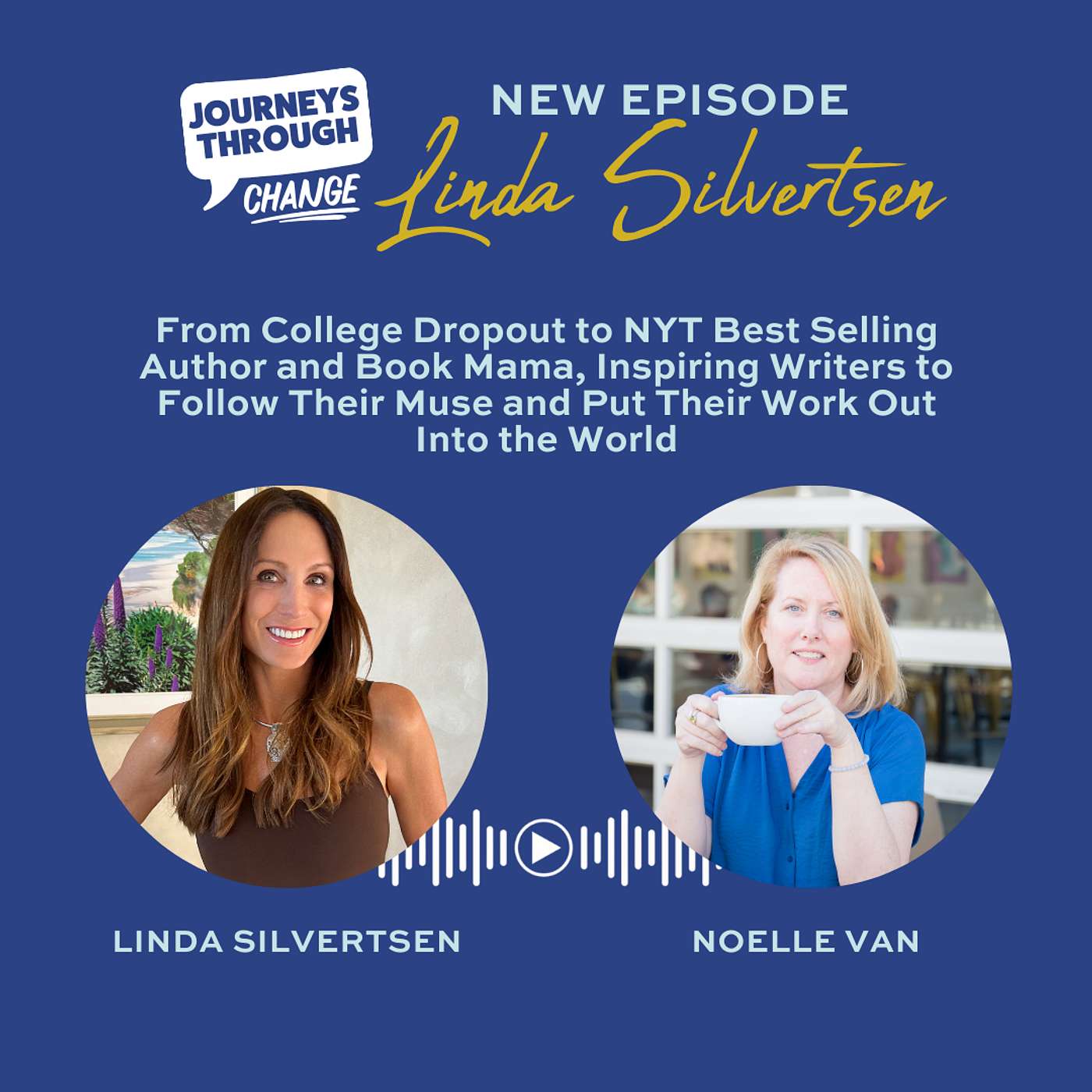 Linda Sivertsen: From College Dropout to NYT Best Selling Author and Book Mama, Inspiring Writers to Follow Their Muse and Put Their Work Out Into the World