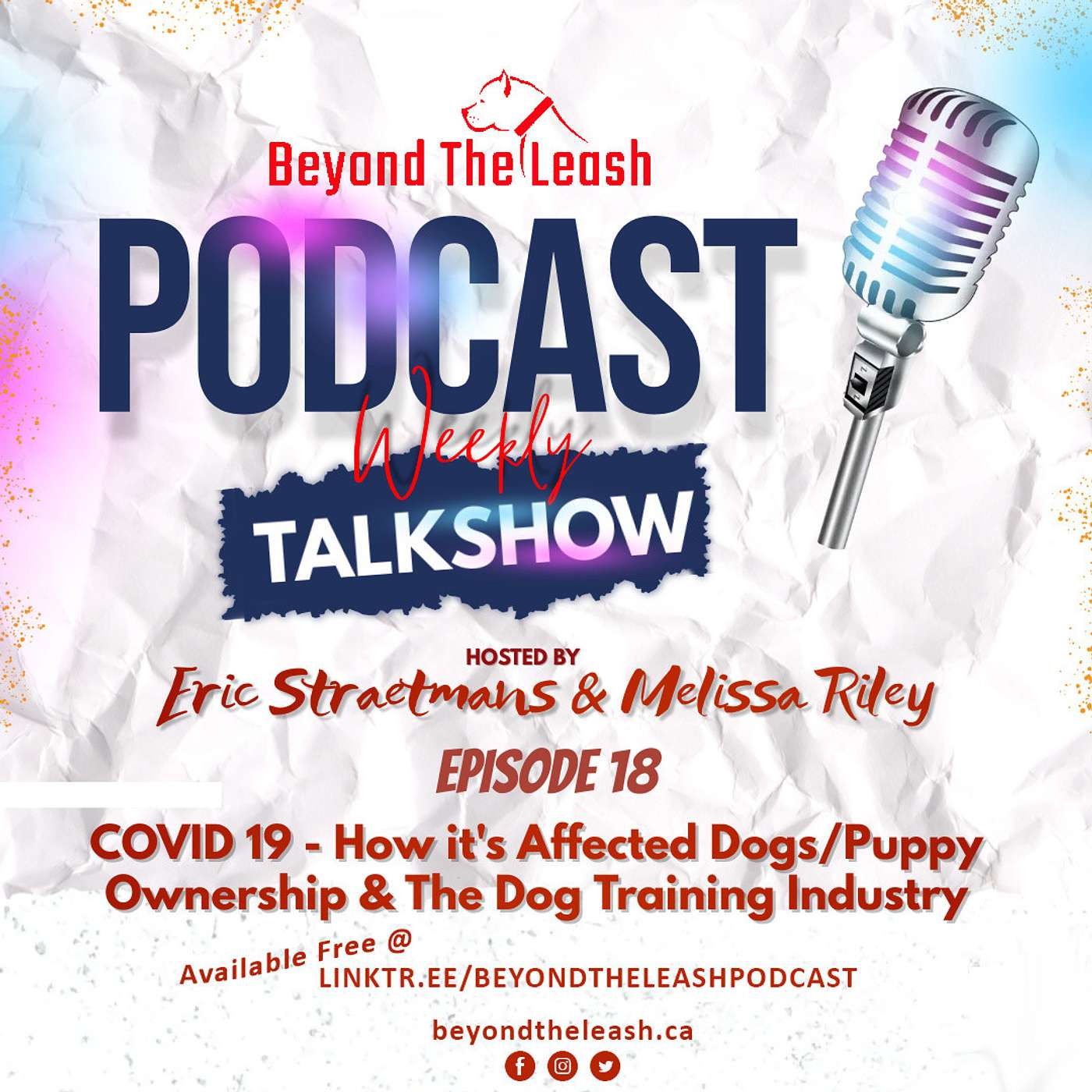 Episode 18: COVID 19 - How It's Affected Dogs/Puppy Ownership & The Dog Training Industry