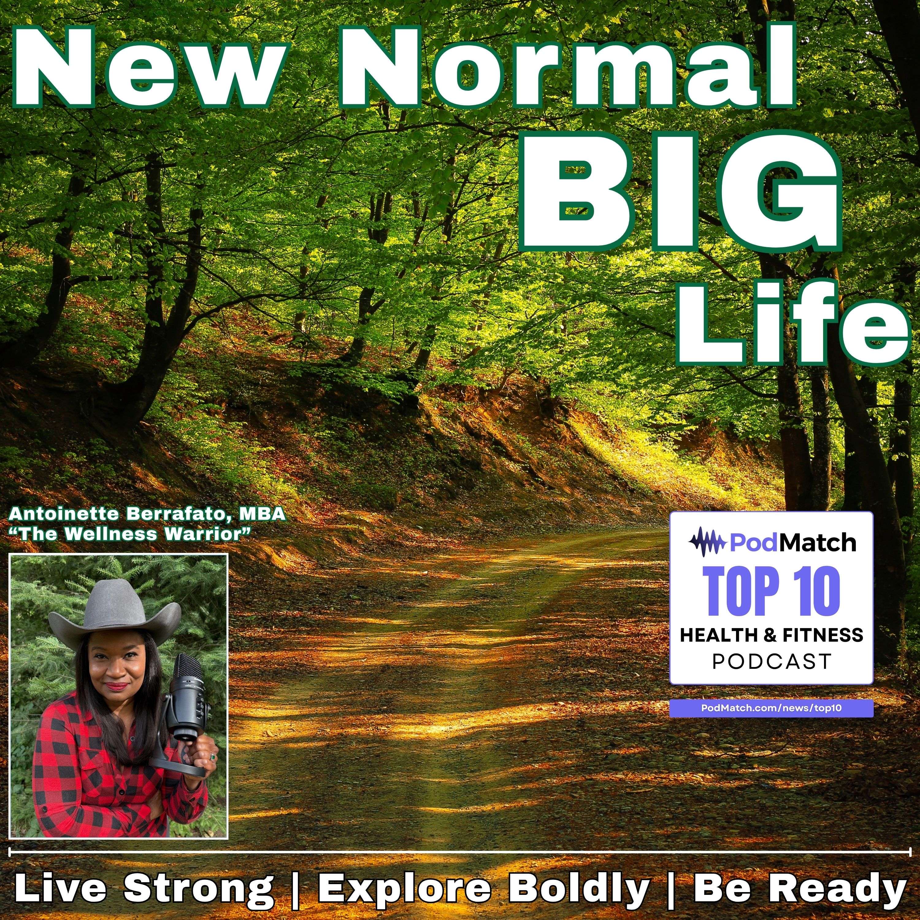 New Normal Big Life: Functional Medicine and Holistic Health