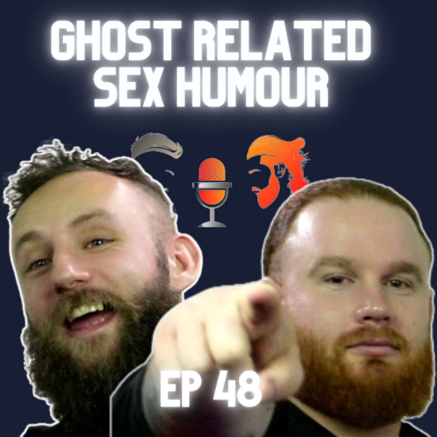 Episode 48: Ghost Related Sex Humour