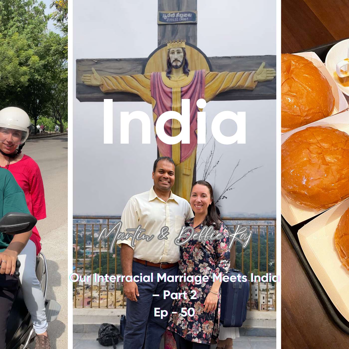 Our Interracial Marriage Meets India (Part 2) - Ep 50