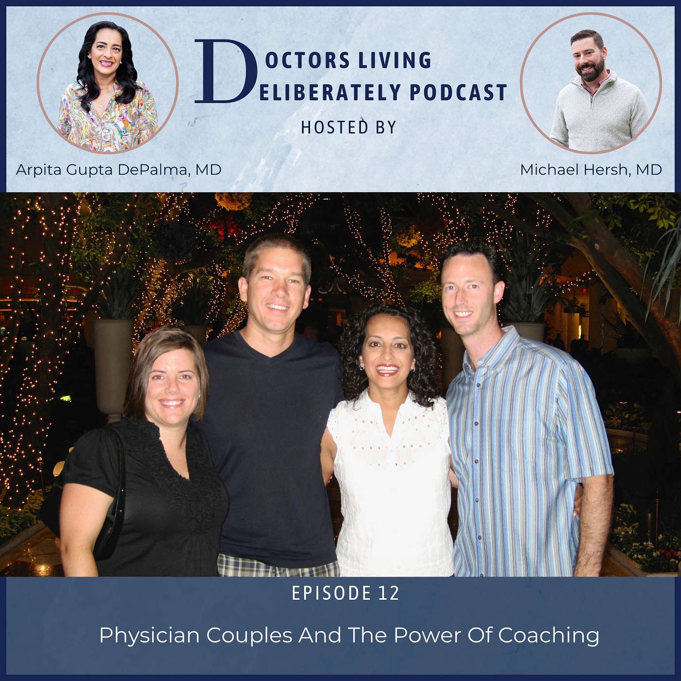Doctors Living Deliberately