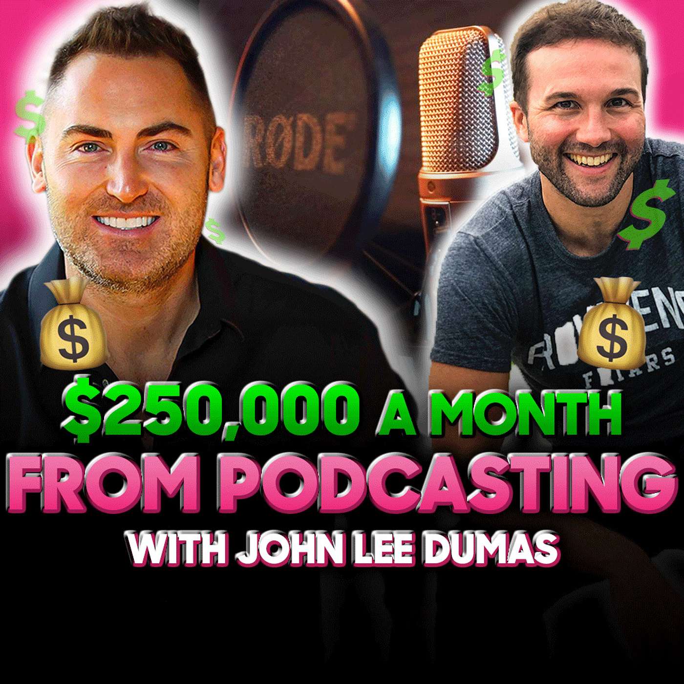 $250k per MONTH from a Podcast?! Podcast w/John Lee Dumas