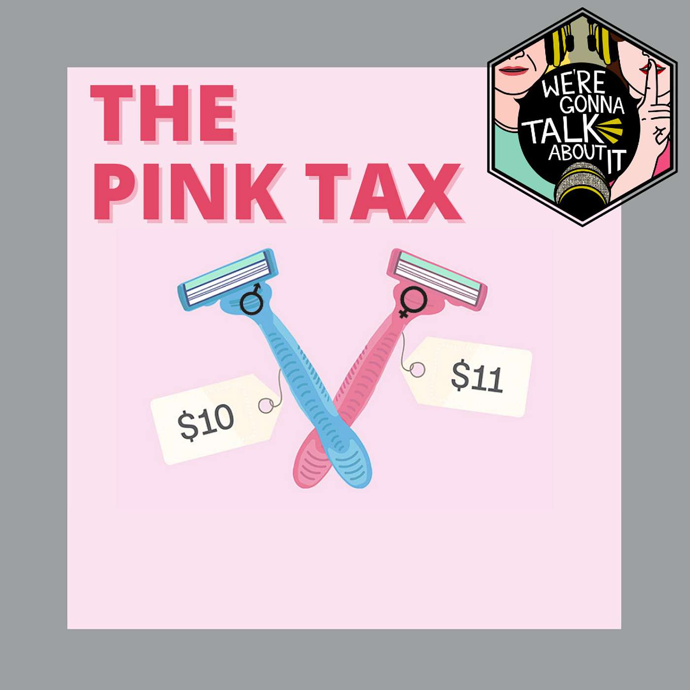 Ep 20 | The Pink Tax