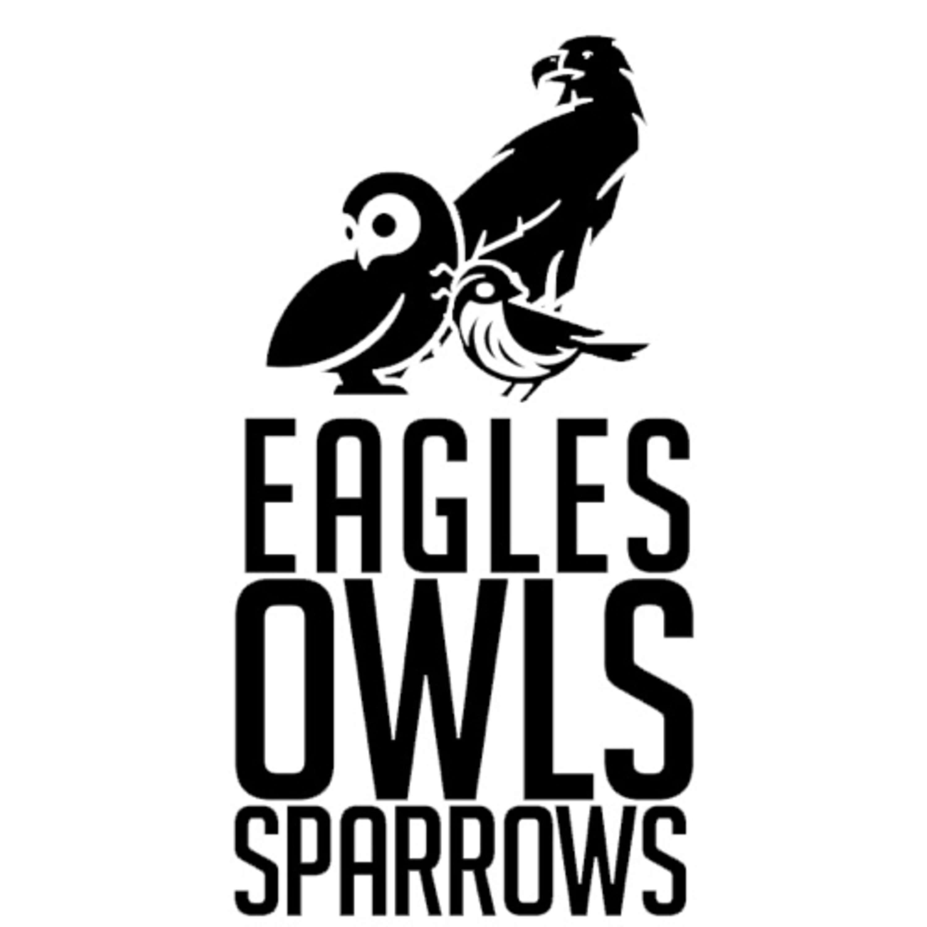 Eagles Owls and Sparrows podcast artwork