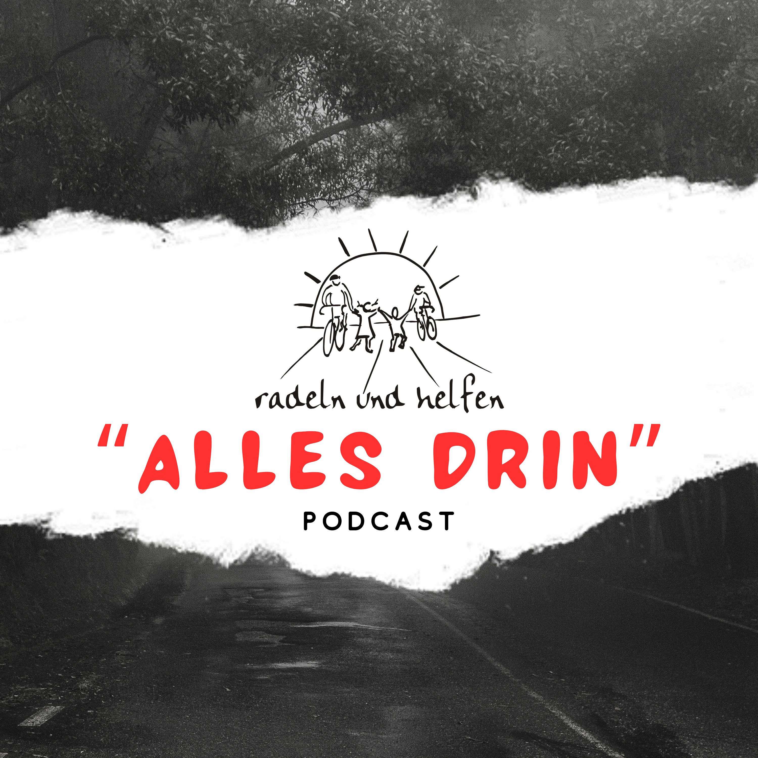 Radeln und Helfen "Alles Drin" Podcast podcast artwork