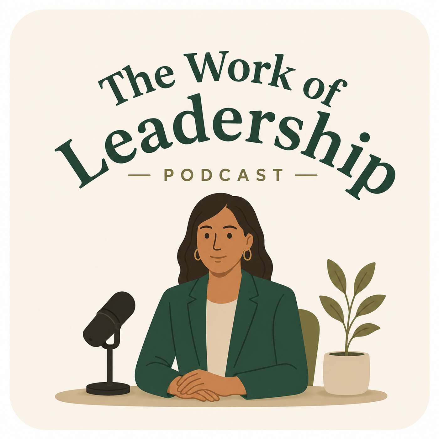 The Work of Leadership podcast artwork